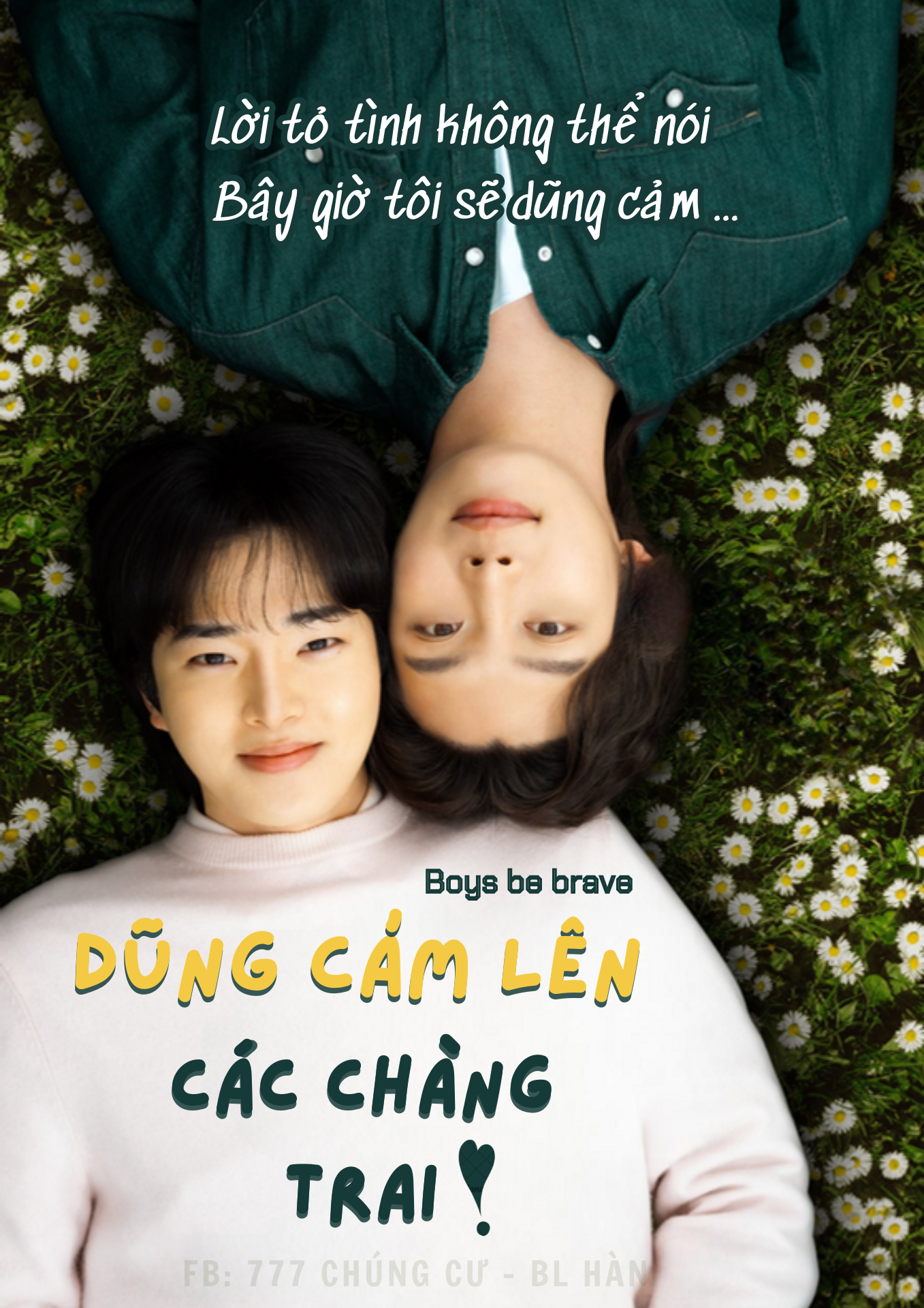 Dũng Cảm Lên Các Chàng Trai - 고백을 못하고 Boys Be Brave!  (2024)